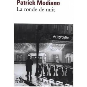 La ronde de nuit | Patrick Modiano (ISBN: 9782070368358)