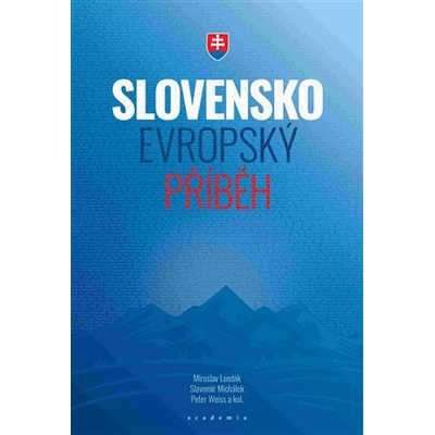 Slovensko Evropský příběh
