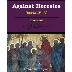 Against Heresies (ISBN: 9781034265023)