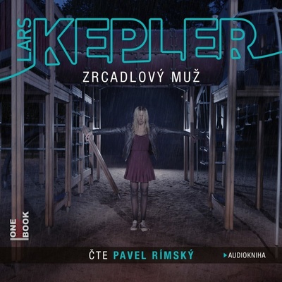 Zrcadlový muž - Lars Kepler - 2 - Čte Pavel Rímský