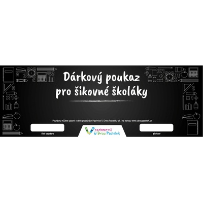 Dárkový poukaz- VOUCHER Pro šikovné školáky Hodnota dárkového poukazu: 500