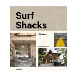 Surf Shacks Volume 2 | Gestalten, Matt Titone, Indoek (ISBN: 9783899558579)