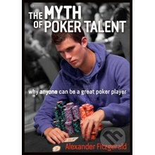 Myth of Poker Talent Fitzgerald Alexander