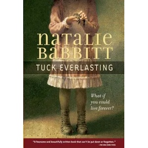 Tuck Everlasting | Natalie Babbitt (ISBN: 9780312369811)