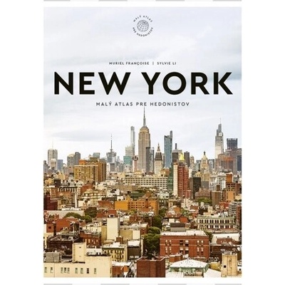 New York: Malý atlas pre hedonistov