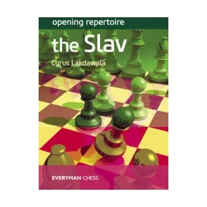 Opening Repertoire: The Slav | Cyrus Lakdawala (ISBN: 9781781945964)