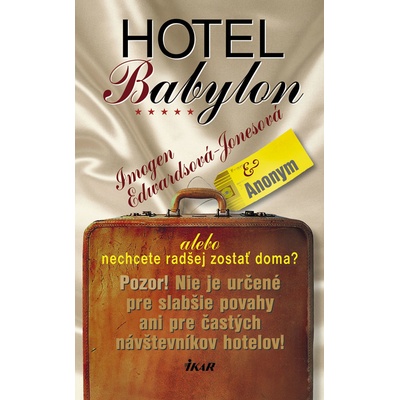 Hotel Babylon - Edwards-Jones Imogen, Anonymous