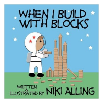 When I Build With Blocks