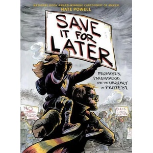 Save It for Later | Nate Powell (2021)