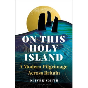 On This Holy Island | Oliver Smith (ISBN: 9781399409049)