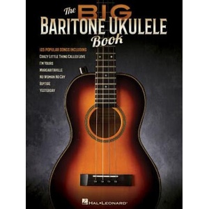 The Big Baritone Ukulele Book: 125 Popular Songs | Hal Leonard Corp (ISBN: 9781495064241)