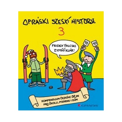 Opráski sčeskí historje 3 - jaz