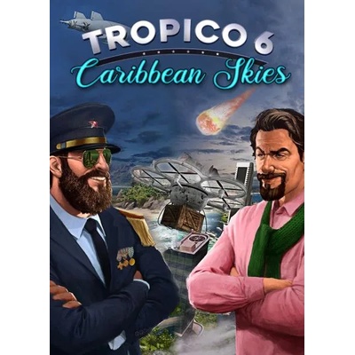 Игра Tropico 6 - Caribbean Skies за PC Steam, Електронна доставка