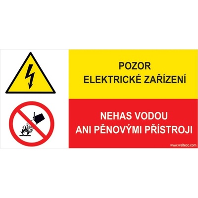 Walteco Pozor, elektrické zařízení/Nehas vodou ani pěnovými přístroji, 150x80mm, samolepka Množství: 1 ks , 20076