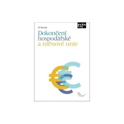 Dokončení hospodářské a měnové unie