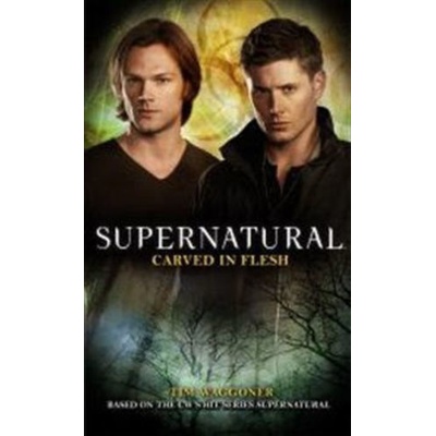 Supernatural: Carved in Flesh
