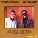 No Problem - Chet Baker Quartet LP