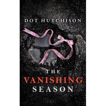 Image 1 of Vanishing Season | Dot Hutchison