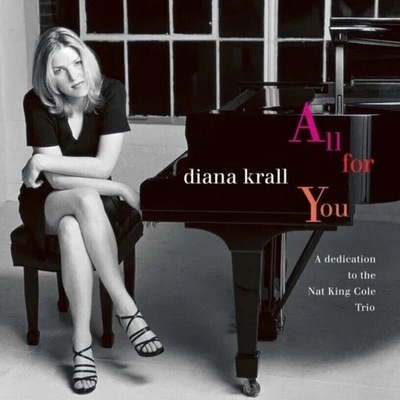 Diana Krall - All For You (A Dedication To The Nat King Cole Trio) (Remastered) (2 LP) (0602465149500)