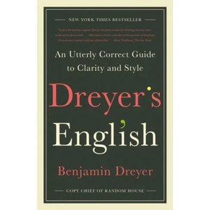 Dreyer's English | BENJAMIN DREYER (ISBN: 9780812985719)