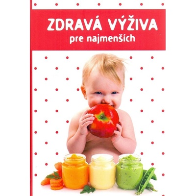 Zdravá výživa pre najmenších