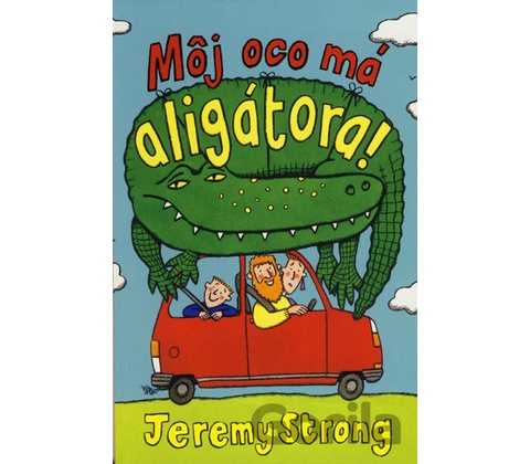 Môj oco má aligátora