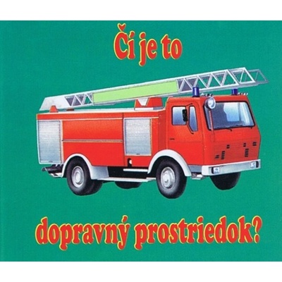 Čí je to dopravný prostriedok?
