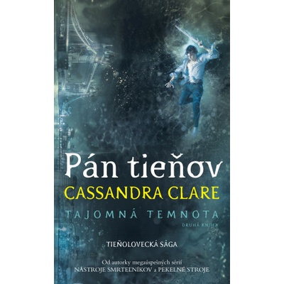 Pán tieňov - Cassandra Clare