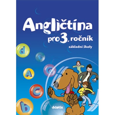 Angličtina učebnice 3. roč. ZŠ Kolářová D. a