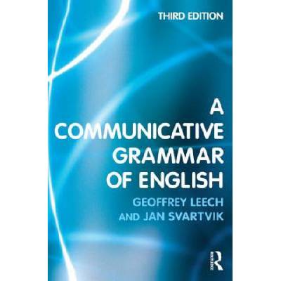 Communicative Grammar of English | Geoffrey Leech, Jan Svartvik