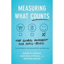 Measuring What Counts : The Global Movement for Well-Being