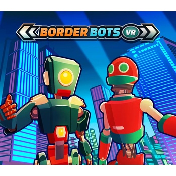 Border Bots VR