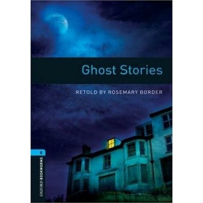 Oxford Bookworms Library 5 Ghost Stories