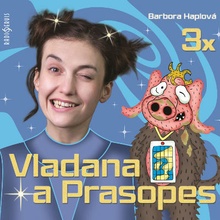 Vladana a Prasopes 1-3 Haplová Barbora - 3CD