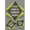 Letter From an Unknown Woman and Other Stories - Zweig Stefan