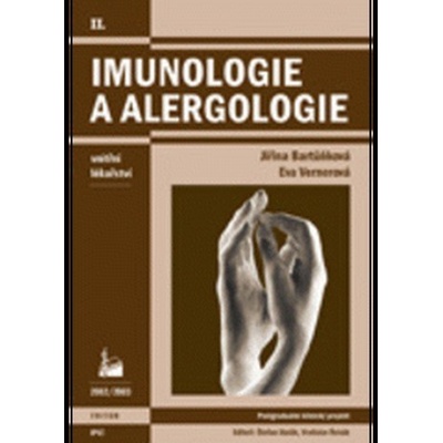 Imunologie a alergologie - Bartůňková Jiřina