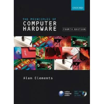 Principles of Computer Hardware | Alan Clements