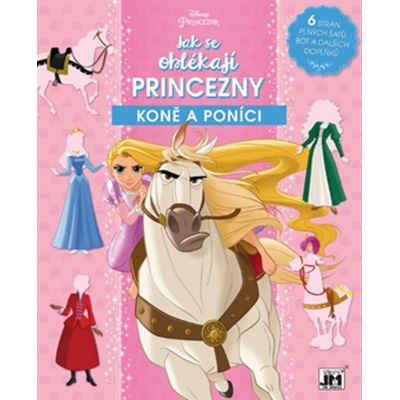 Jak se oblékají Princezny Koně a poníci
