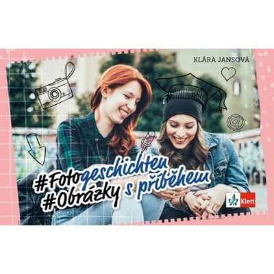 Fotogeschichten #Obrázky s příběhem - Klára Jansová