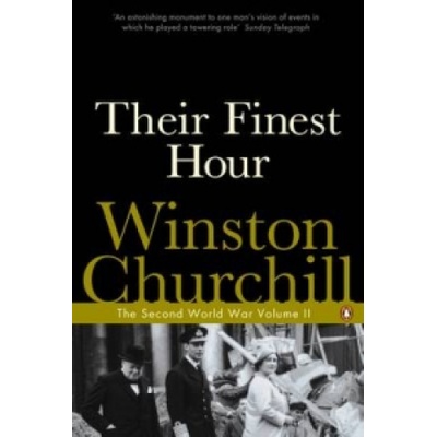 Their Finest Hour Churchill Winston