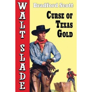 Curse of Texas Gold (ISBN: 9781479439102)