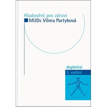 Hladovění pro zdraví, 9. vydání - Vilma Partyková