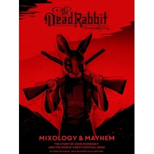 Dead Rabbit Mixology & Mayhem | Sean Muldoon (2018)