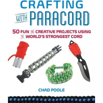 Crafting With Paracord | Chad Poole