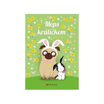Mops králíčkem - Bella Swift