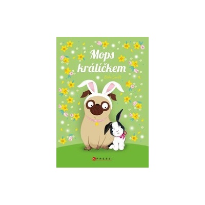 Mops králíčkem - Bella Swift