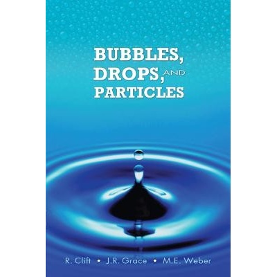 Bubbles, Drops, and Particles Clift RolandPaperback – Hledejceny.cz
