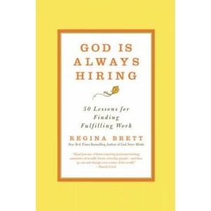 God is Always Hiring | Regina Brett (ISBN: 9781455556373)