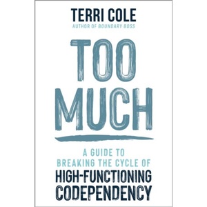 Too Much | Terri Cole (ISBN: 9781399822145)