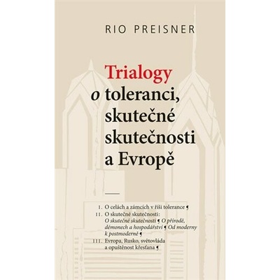 Trialogy o toleranci, skutečné skutečnosti a Evropě